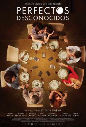 Filme Perfeitos Desconhecidos Download Filme Perfeitos Desconhecidos Torrent