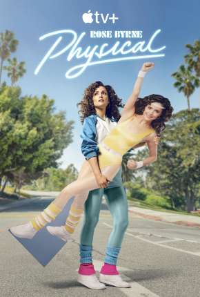 Série Physical - 2ª Temporada Legendada Torrent