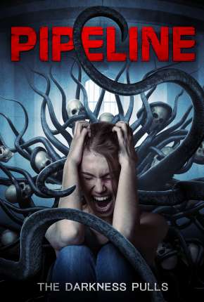 Filme Pipeline - Legendado Torrent