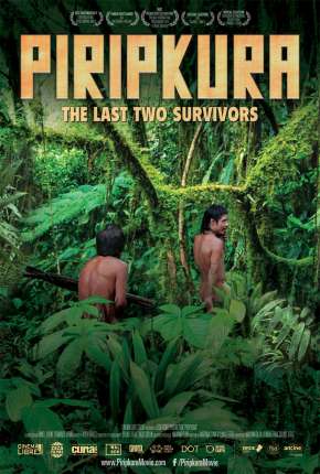 Filme Piripkura Torrent