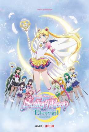 Filme Pretty Guardian Sailor Moon Eternal - O Filme Torrent