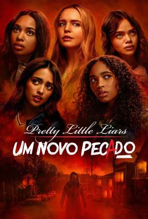 Série Pretty Little Liars - Um Novo Pecado - 1ª Temporada Legendada Torrent
