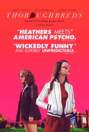 Filme Puro-Sangue - Thoroughbreds Torrent