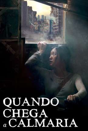 Filme Quando Chega a Calmaria Torrent