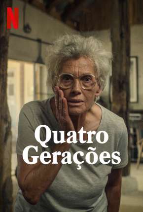 Filme Quatro Gerações Torrent