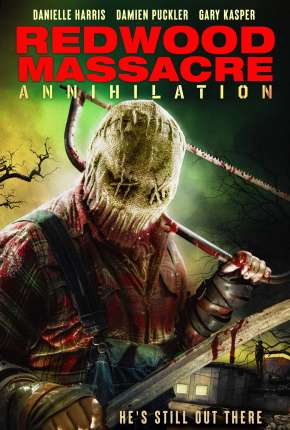 Filme Redwood Massacre - Annihilation - Legendado Torrent