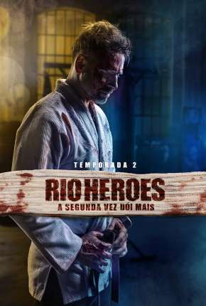Série Rio Heroes - 1ª Temporada Completa Torrent