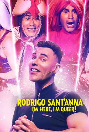 Filme Rodrigo SantAnna - Cheguei! Torrent