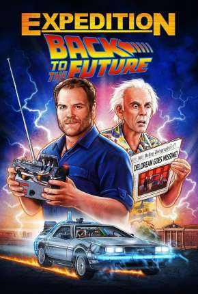 Série Rumo ao Desconhecido - Especial De Volta para o Futuro - 1ª Temporada Completa Torrent