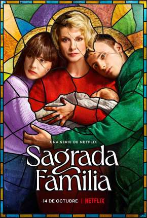 Série Sagrada Família - 1ª Temporada Completa Legendada Torrent