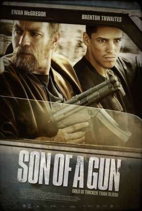 Filme Sangue Jovem - Son of a Gun Torrent