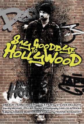 Filme Say Goodbye to Hollywood - Legendado Torrent