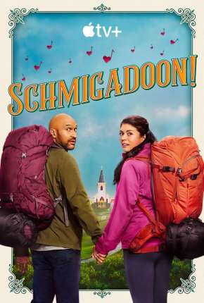 Série Schmigadoon! - 1ª Temporada Torrent
