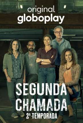 Série Segunda Chamada - 2ª Temporada Torrent