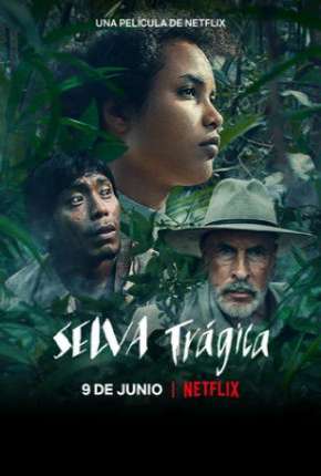 Filme Selva Trágica - Legendado Torrent