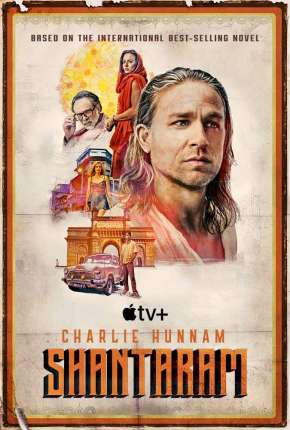 Série Shantaram - 1ª Temporada Legendada Torrent