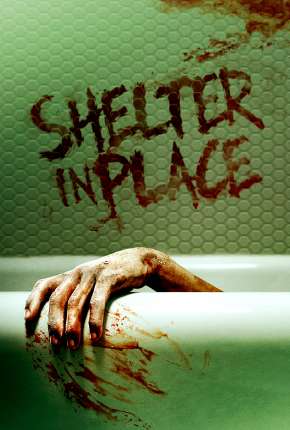 Filme Shelter in Place - Legendado Torrent