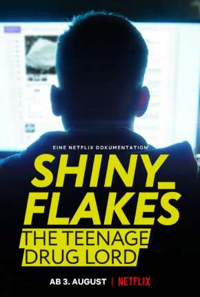 Filme Shiny_Flakes - Drogas Online Torrent