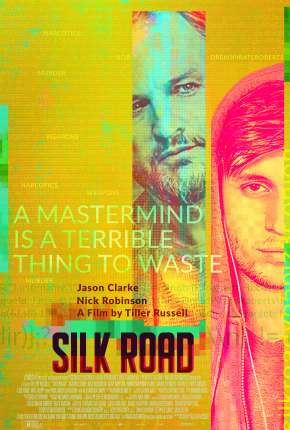 Filme Silk Road - Mercado Clandestino Download Filme Silk Road - Mercado Clandestino Torrent