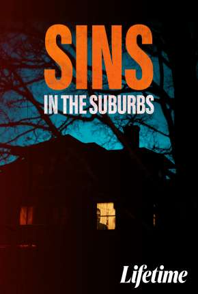 Filme Sins in the Suburbs - Legendado Torrent