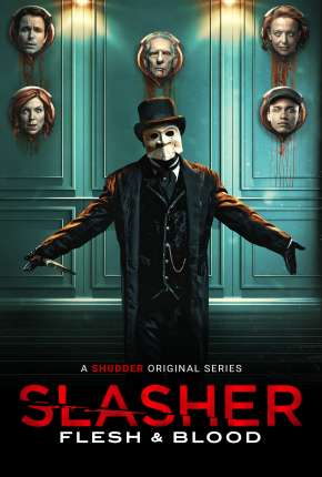 Série Slasher - Flesh e Blood - 4ª Temporada Legendada Torrent