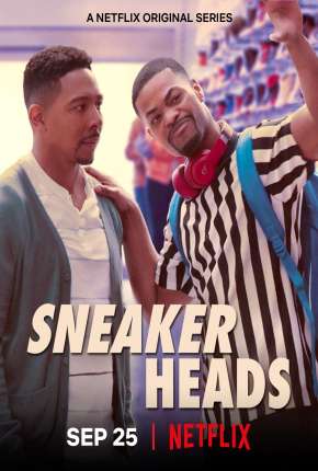 Série Sneakerheads - 1ª Temporada Completa Torrent