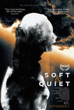 Filme Soft & Quiet - Legendado Torrent