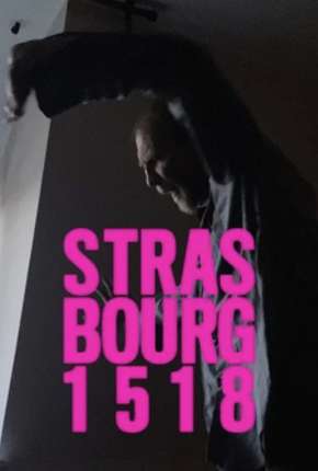 Filme Strasbourg 1518 - Legendado Torrent