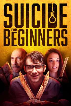 Filme Suicide for Beginners - Legendado Download Filme Suicide for Beginners - Legendado Torrent