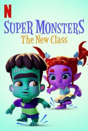 Filme Super Monsters - The New Class Torrent