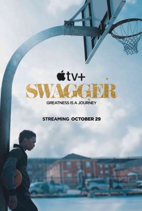 Série Swagger - 1ª Temporada Legendada Torrent