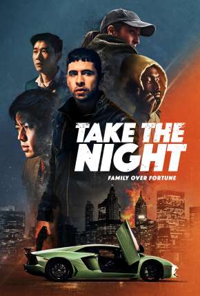Filme Take the Night - Legendado Torrent