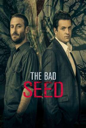 Série The Bad Seed - 1ª Temporada Completa Legendada Torrent