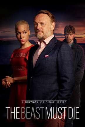 Série The Beast Must Die - 1ª Temporada Legendada Torrent