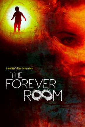 Filme The Forever Room - Legendado Download Filme The Forever Room - Legendado Torrent