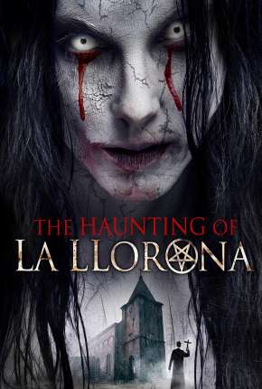 Filme The Haunting of La Llorona - Legendado Torrent