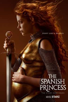 Série The Spanish Princess - 2ª Temporada Legendada Torrent