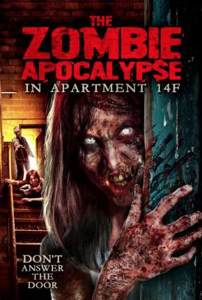 Filme The Zombie Apocalypse in Apartment 14F - Legendado Torrent