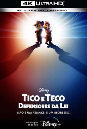 Filme Tico e Teco - Defensores da Lei 4K Torrent