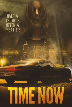 Filme Time Now - Legendado Torrent