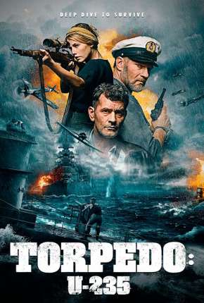 Filme Torpedo - U-235 Torrent