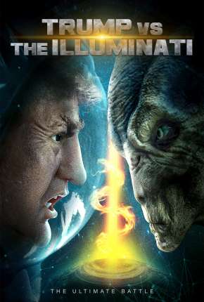 Filme Trump vs the Illuminati - Legendado Torrent