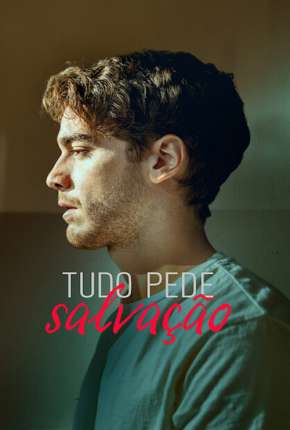Série Tudo Pede Salvação - 1ª Temporada Completa Legendada Torrent