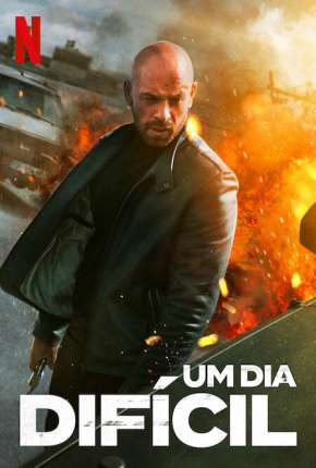 Filme Um Dia Difícil - Sans Répit Download Filme Um Dia Difícil - Sans Répit Torrent