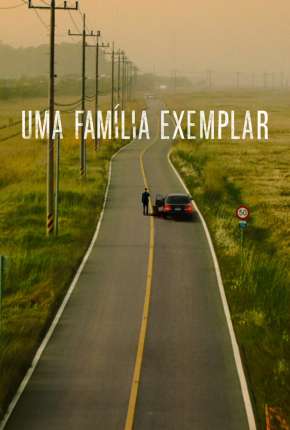 Série Uma Família Exemplar - 1ª Temporada Legendada Torrent