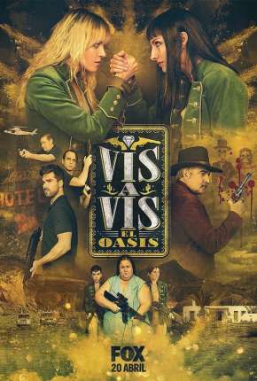 Série Vis a Vis - El Oasis - 1ª Temporada Torrent
