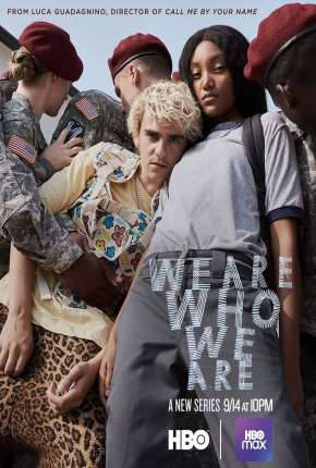 Série We Are Who We Are - 1ª Temporada Legendada Torrent