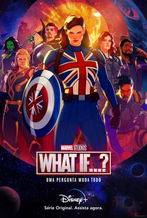 Desenho What If...? - 1ª Temporada Download Desenho What If...? - 1ª Temporada Torrent