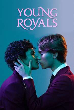 Série Young Royals - 1ª Temporada Completa Torrent