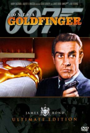 Filme 007 Contra Goldfinger / Goldfinger Torrent